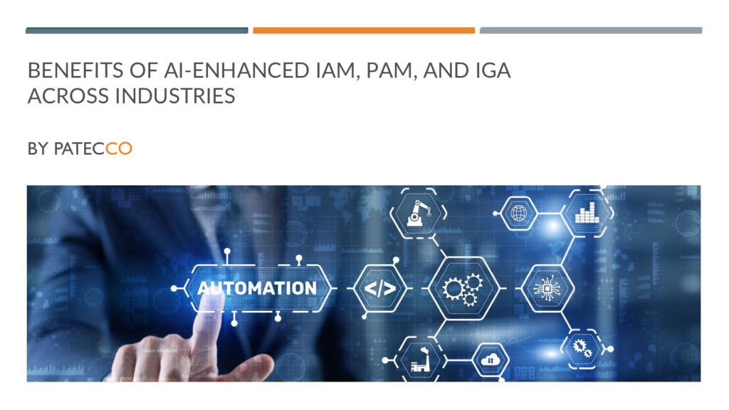Presentation showing the benefits of AI-Enhanced IAM, PAM and IGA