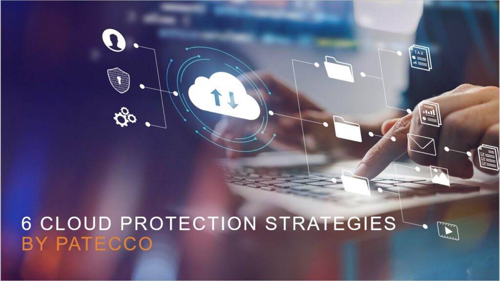 Image with the text ‘6 Cloud Protection Strategies’ and the PATECCO company name